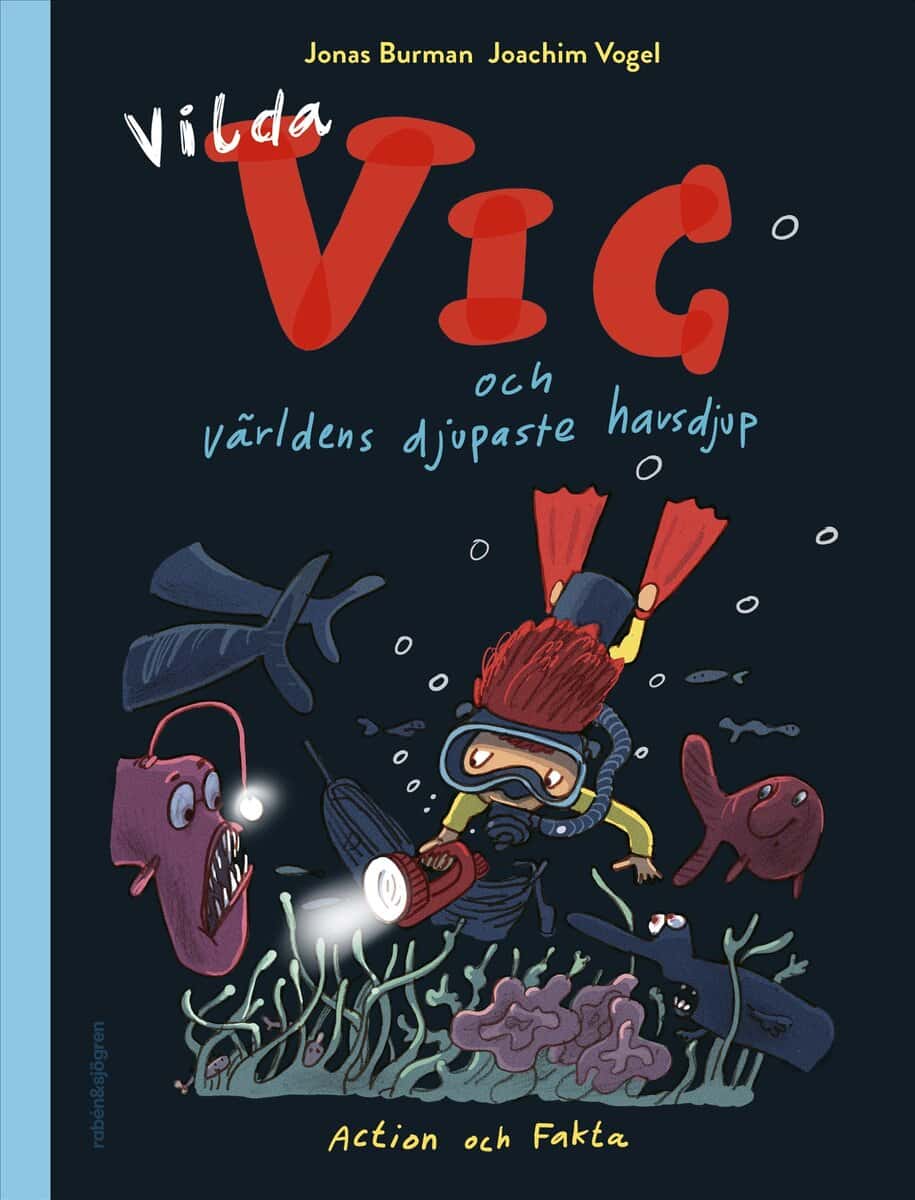 Vogel, Joachim ; Burman, Jonas : Vilda Vic och världens djupaste havsdjup
