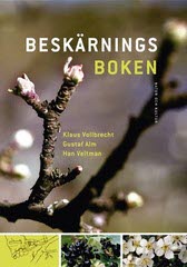 Vollbrecht, Klaus ; Alm, Gustaf : Beskärningsboken