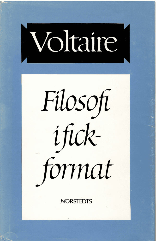 Voltaire : Filosofi i fickformat