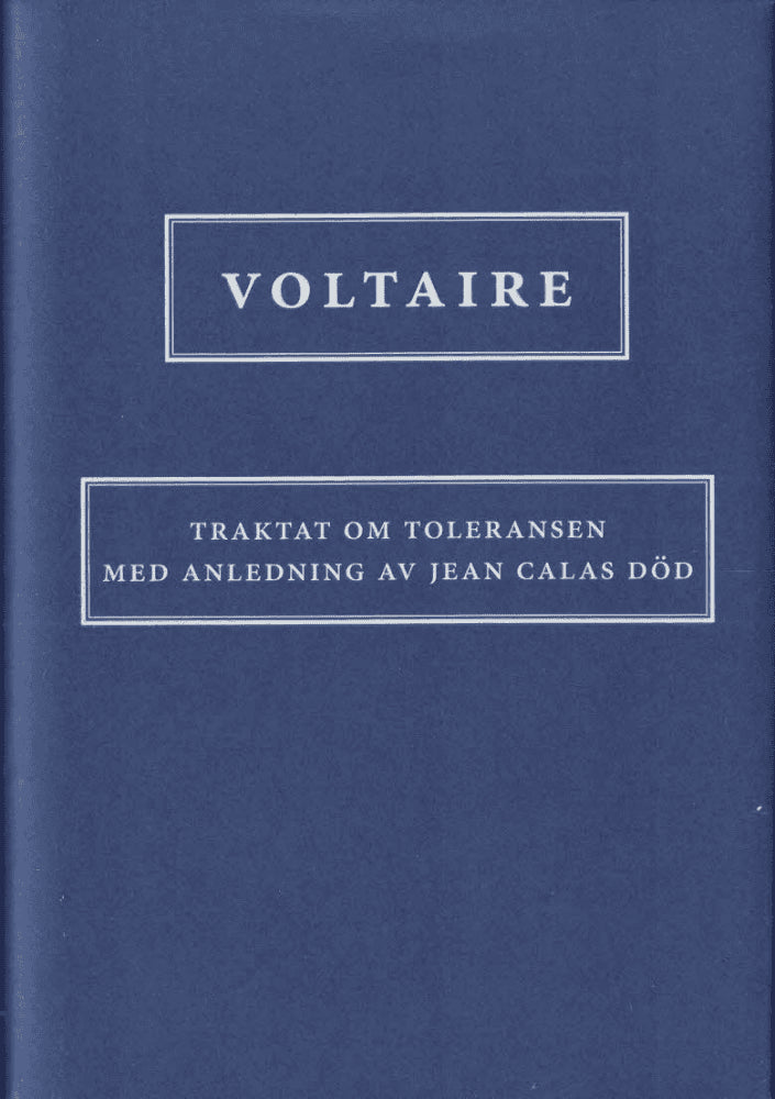 Voltaire : Traktat om toleransen