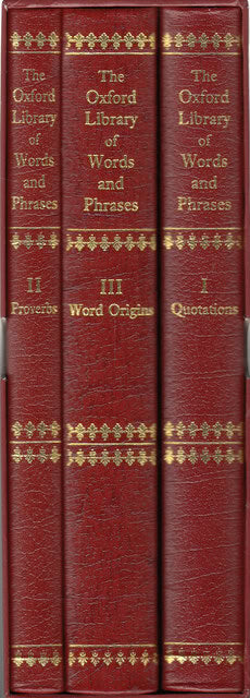 VOLUME I-III. THE OXFORD LIBRARY OF WORDS AND PHRASES : Oxford 1981-86.