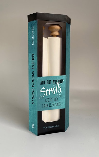 Von Braschler : Ancient Wisdom Scrolls, Lucid Dreaming