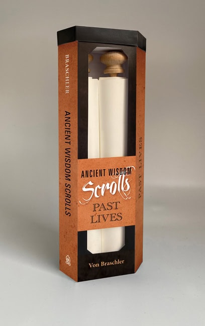 Von Braschler : Ancient Wisdom Scrolls, Past Lives