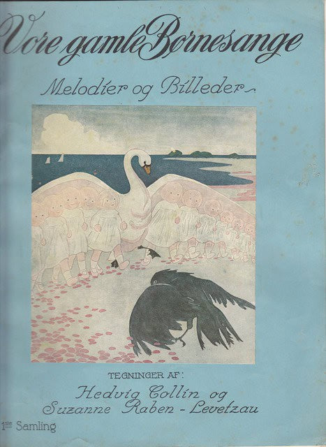 Vore gamla Börnesange, Melodier og Billeder. 1ste samling