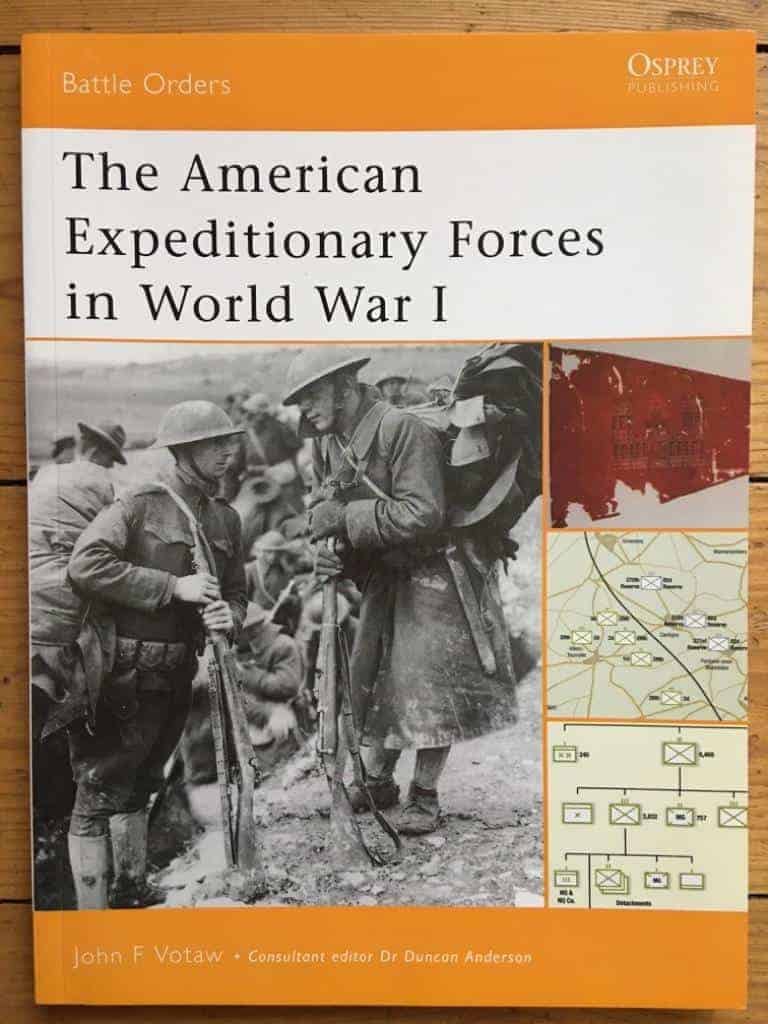 Votaw, John F. ; Anderson, Duncan : The American Expeditionary Forces in World War I