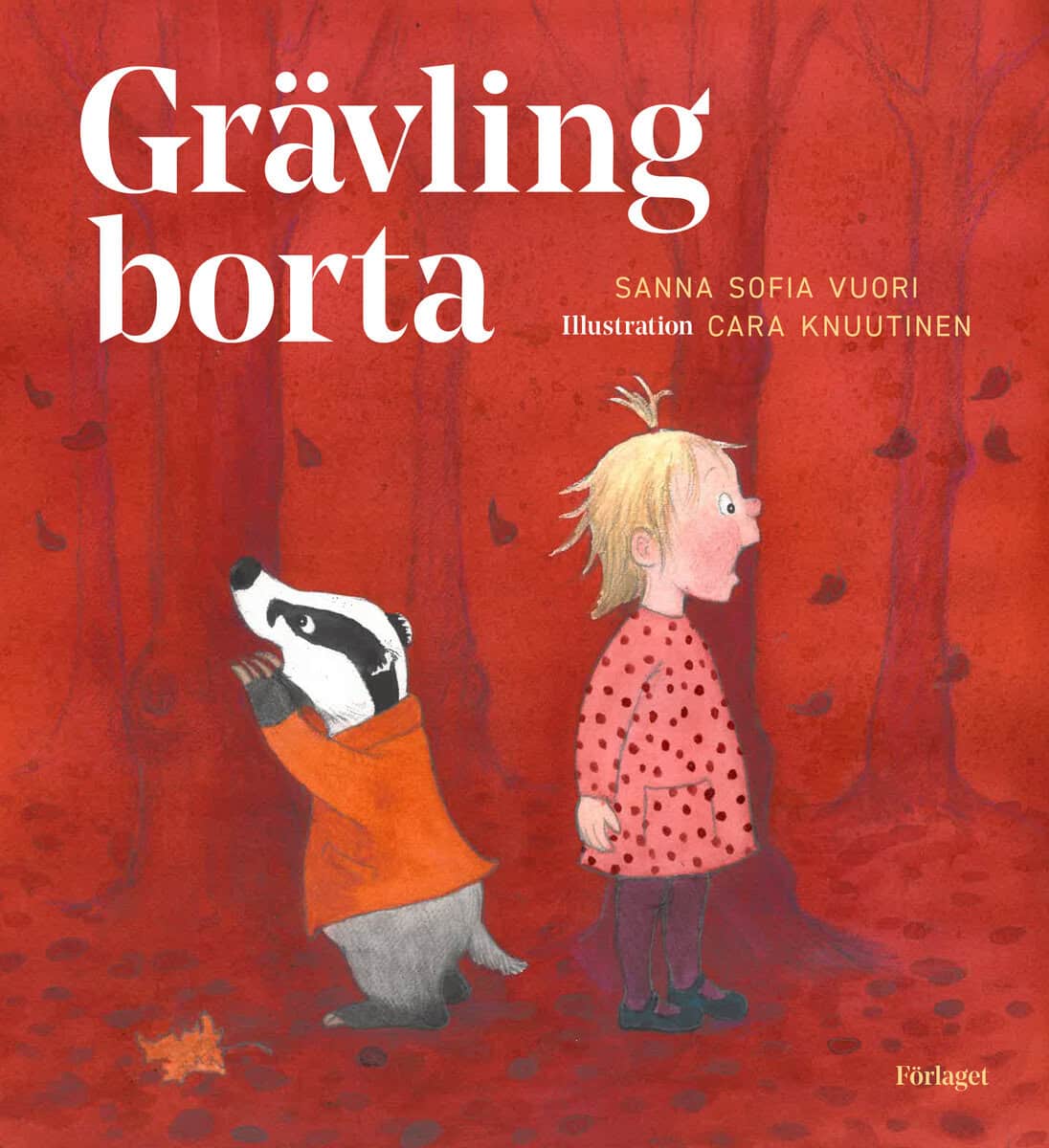 Vuori, Sanna Sofia ; Knuutinen, Cara : Grävling borta