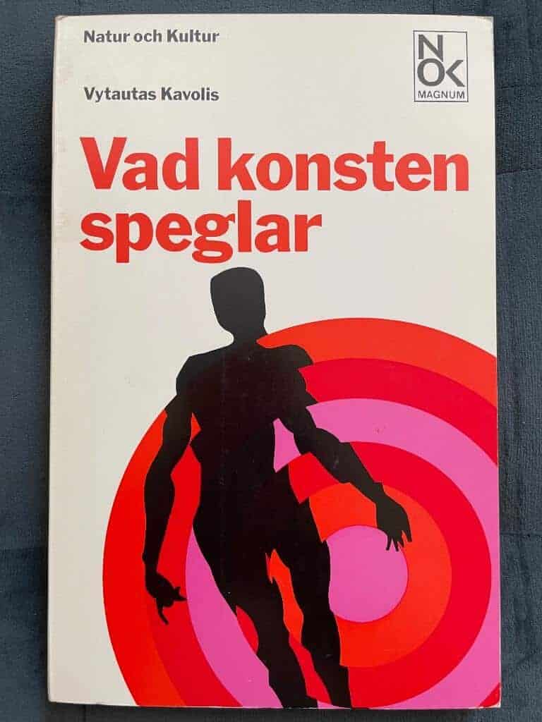 Vytautas Kavolis : Vad konsten speglar