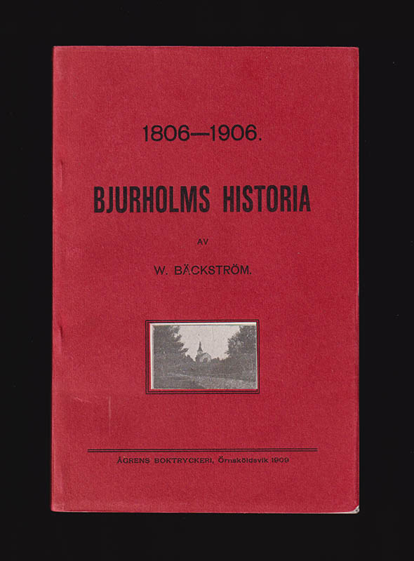 W Bäckström : Blad ur Bjurholms församlings historia
