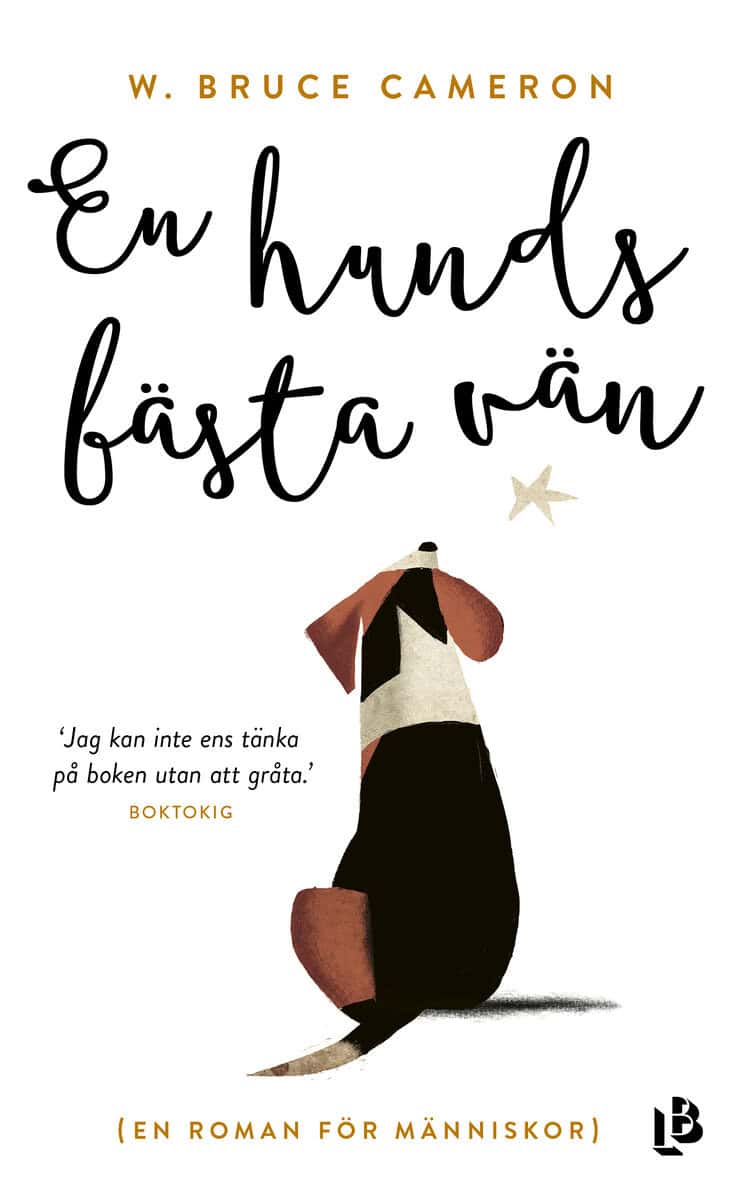 W. Bruce Cameron : En hunds bästa vän
