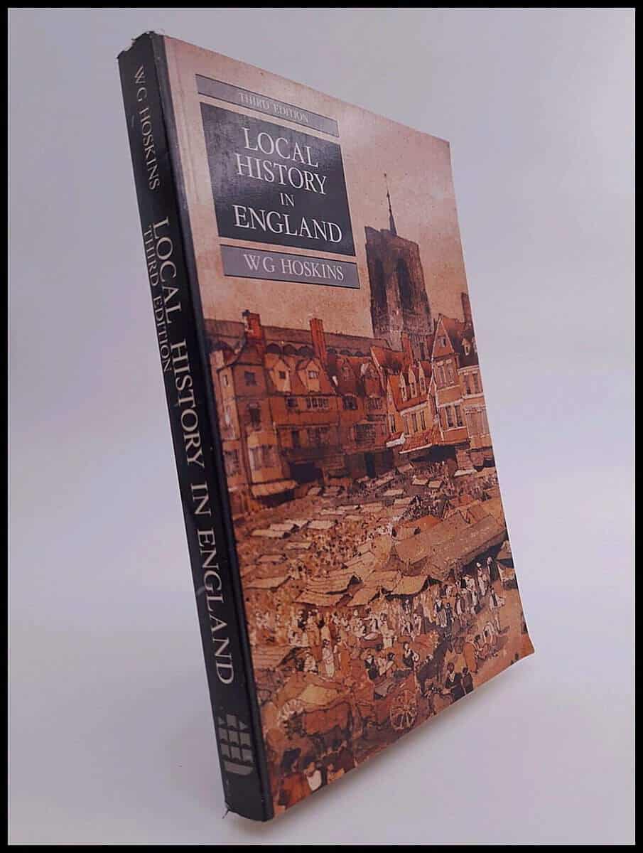 W. G. Hoskins : Local History in England