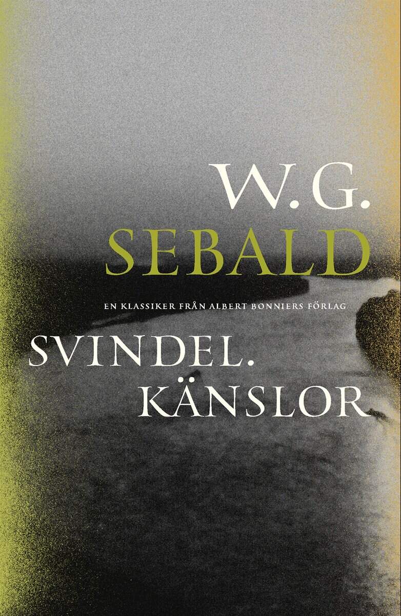 W. G. Sebald : Svindel. Känslor