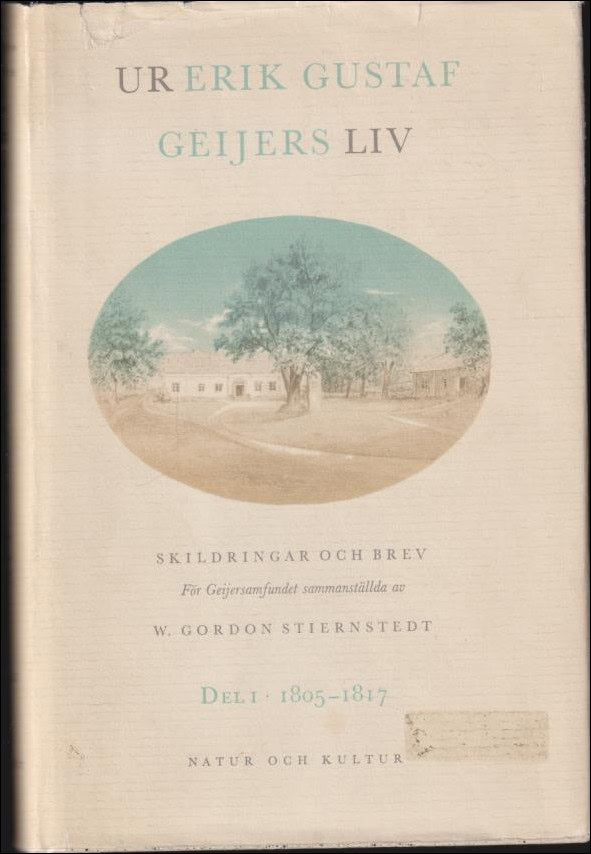 W. Gordon Stiernstedt : Ur Erik Gustaf Geijers liv