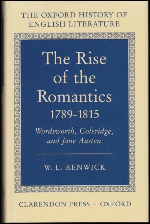 W. L. Renwick : The rise of the romantics 1789-1815