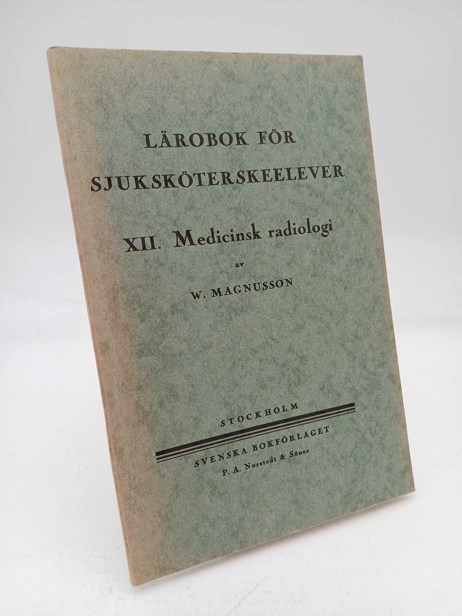 W. Magnusson : Medicinsk radiologi