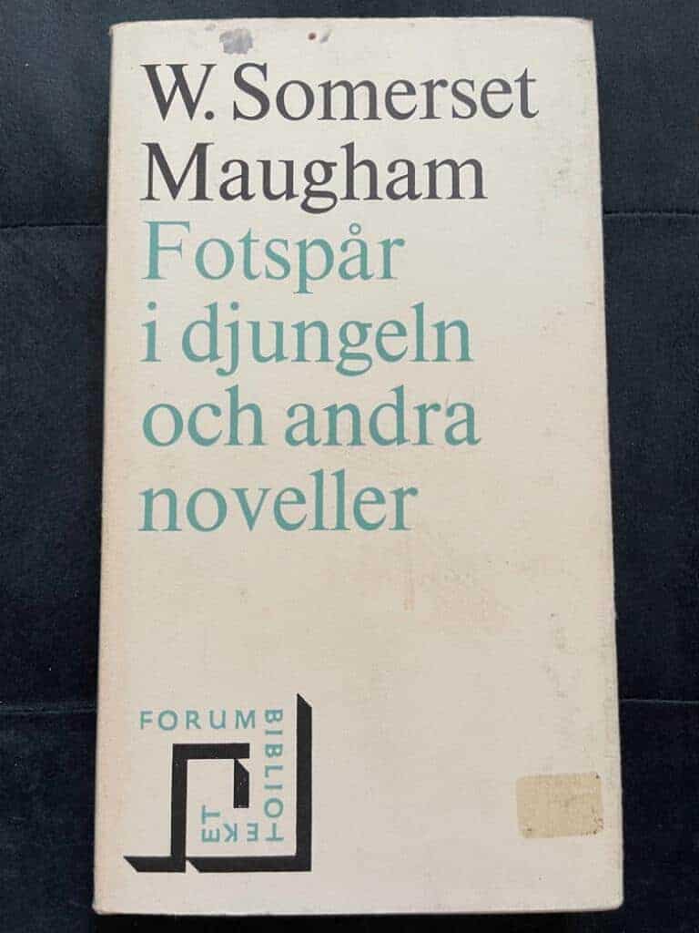 W. Somerset Maugham : Fotspår i djungeln och andra noveller