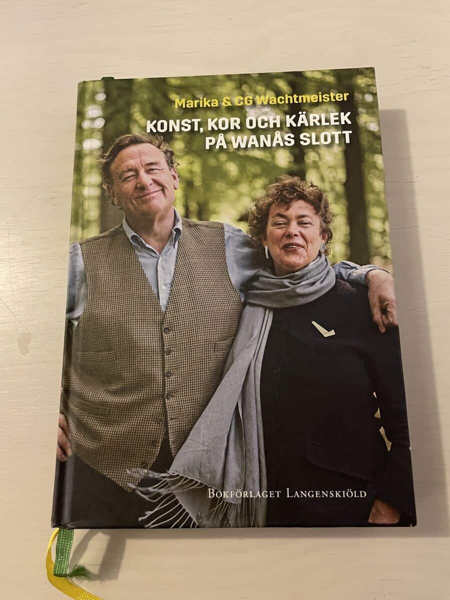 Wachtmeister, Marika, Wachtmeister, Carl-Gustaf : Konst, kor och kärlek på Wanås slott