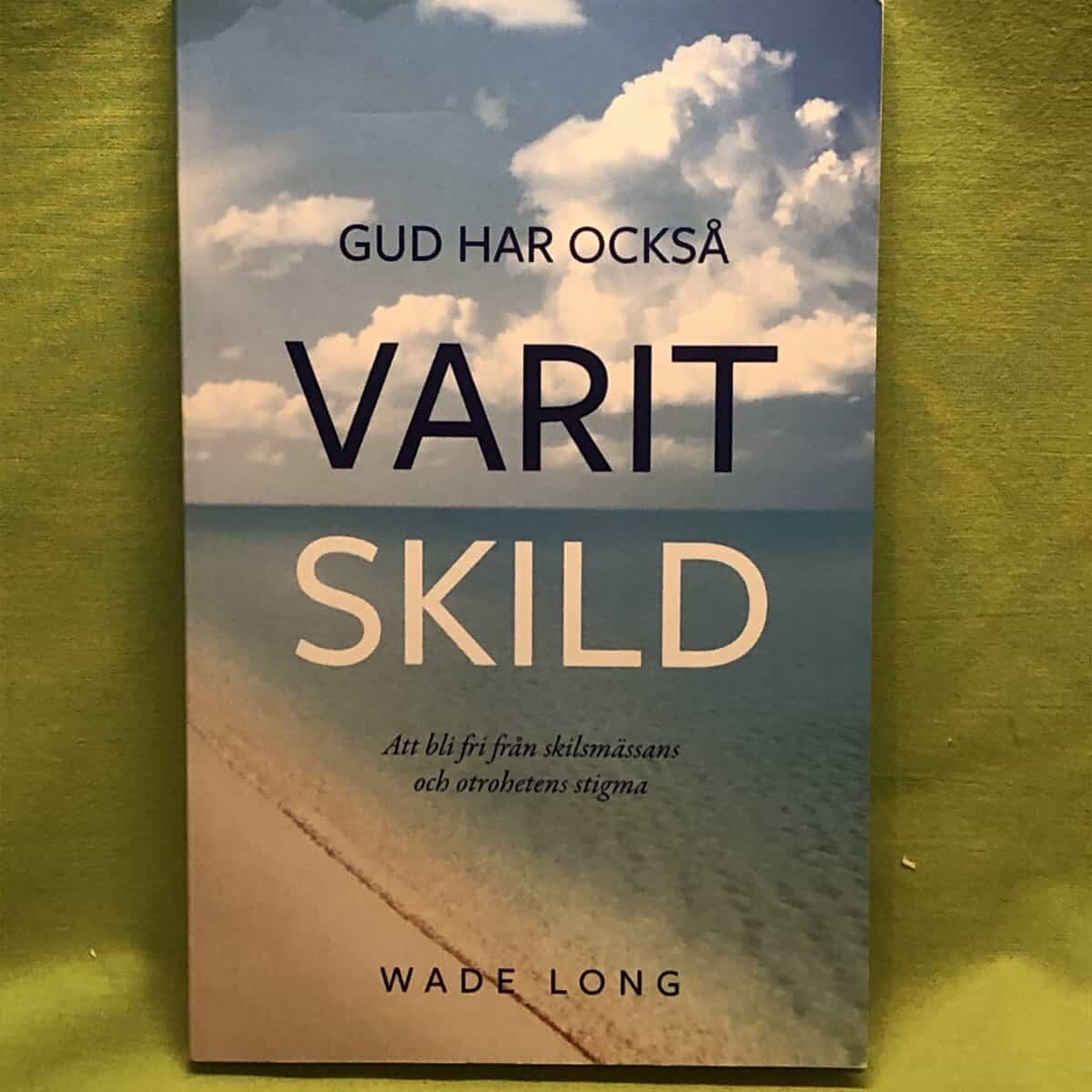 Wade Long : Gud har också varit skild