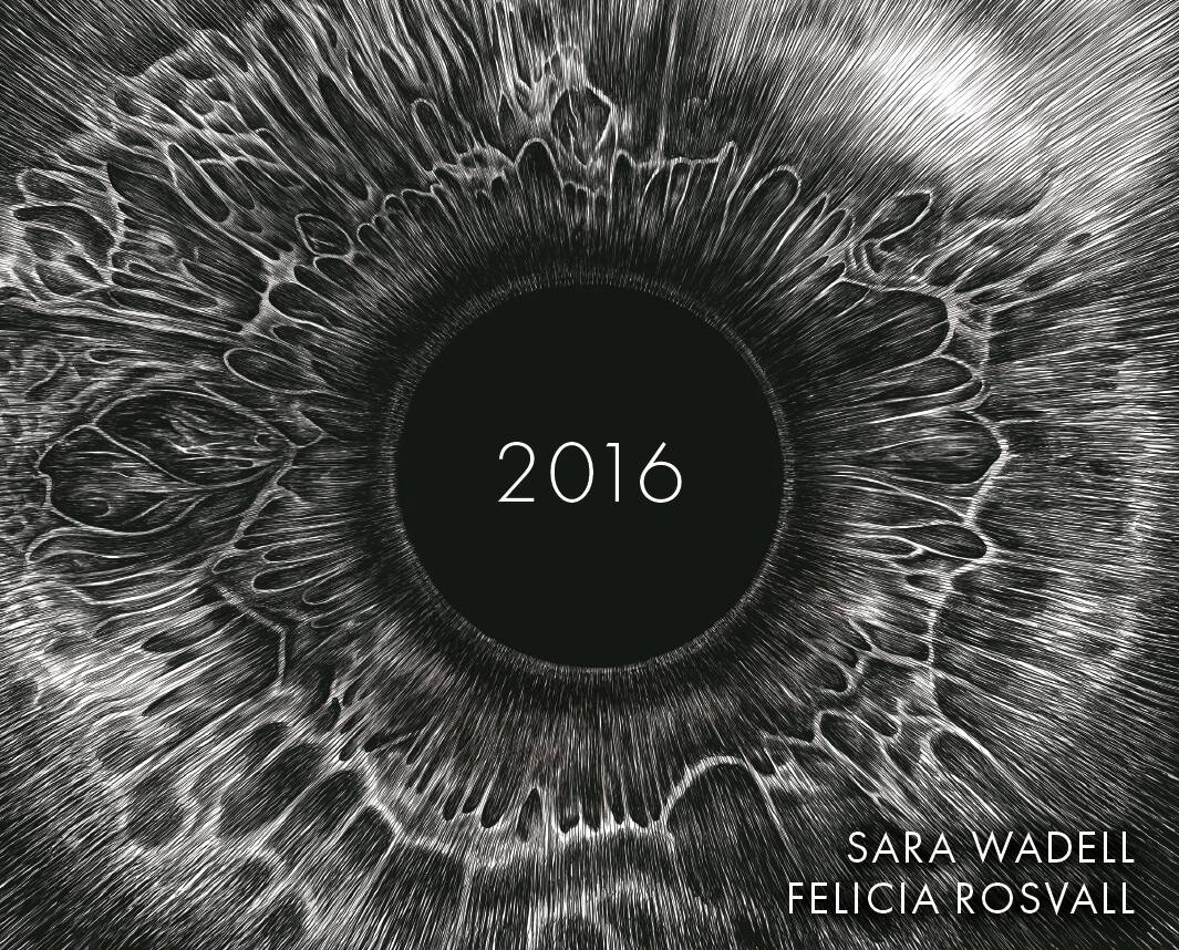 Wadell, Sara ; Rosvall, Felicia : 2016