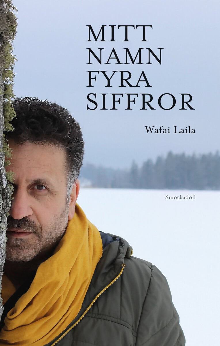 Wafai Laila : Mitt namn fyra siffror