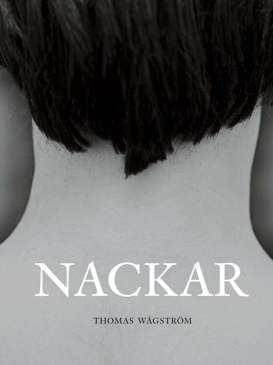 Wågström, Thomas ; Knausgård, Karl Ove : Nackar