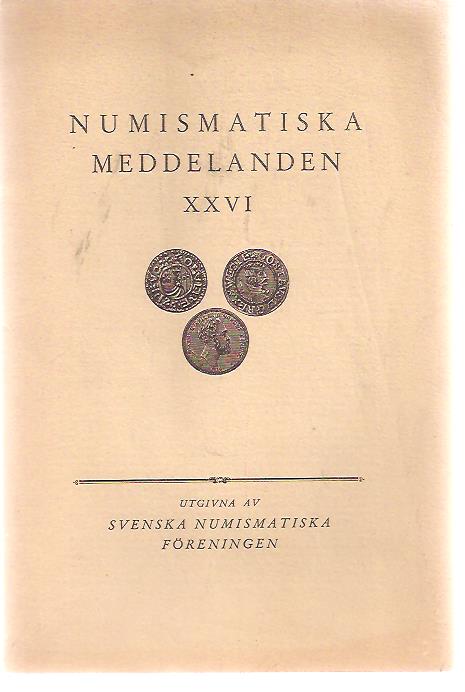 Wahlstedt, Axel m.fl. : Numismatiska meddelanden XXVI.