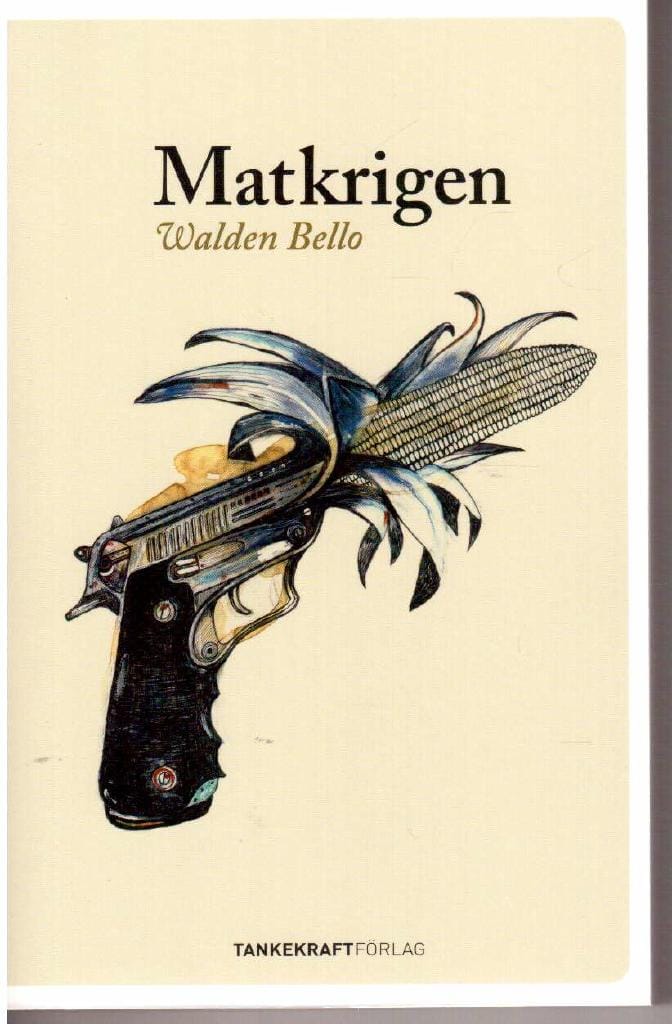 Walden Bello : Matkrigen