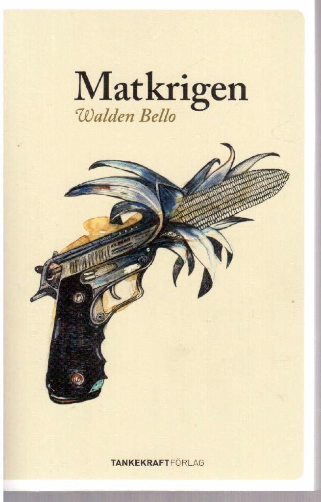 Walden Bello : Matkrigen