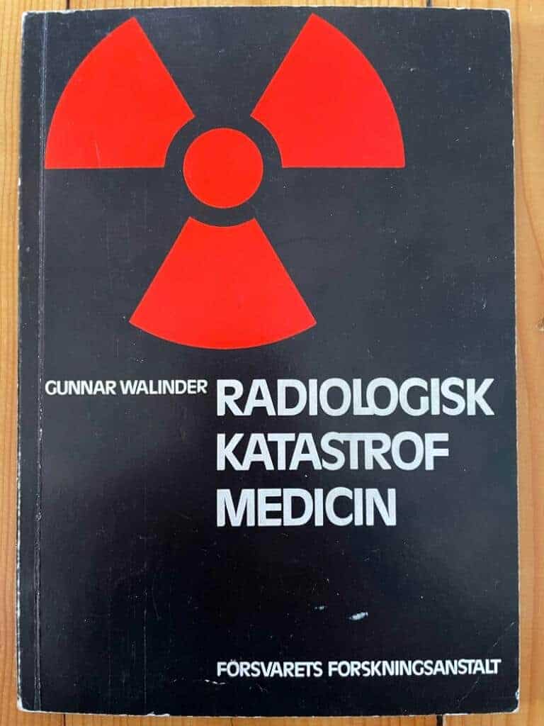 Walinder, Gunnar ; Försvarets forskningsanstalt : Radiologisk katastrofmedicin