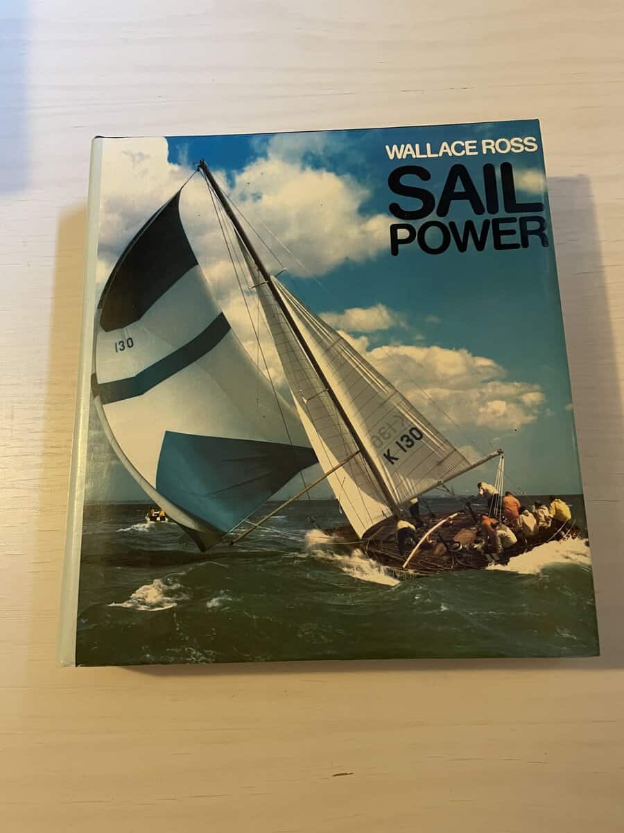 Wallace Ross : Sail Power - The Complete Guide to Sails and Sail Handling