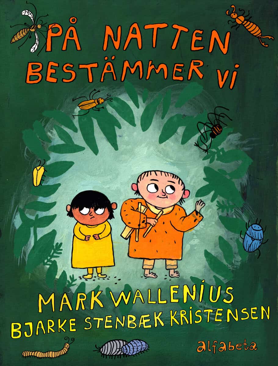 Wallenius, Mark ; Stenbæk Kristensen, Bjarke : På natten bestämmer vi
