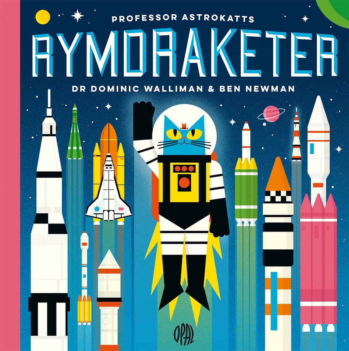 Walliman, Dr. Dominic ; Nuovo, Avalon : Professor Astrokatts rymdraketer