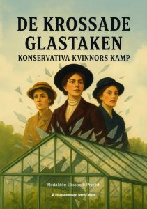 Wallmark, Hans ; Svantesson, Elisabeth ; Hedin, Andréa ; Karlsson, Mattias ; Arctaedius, Maria ; Nordström, Susanne ; Nanne, Helena ; Thuresson, Annsofie ; Malmqvist, Josefin ; Langby, Amelie ; Norlén, Andreas : De krossade glastaken