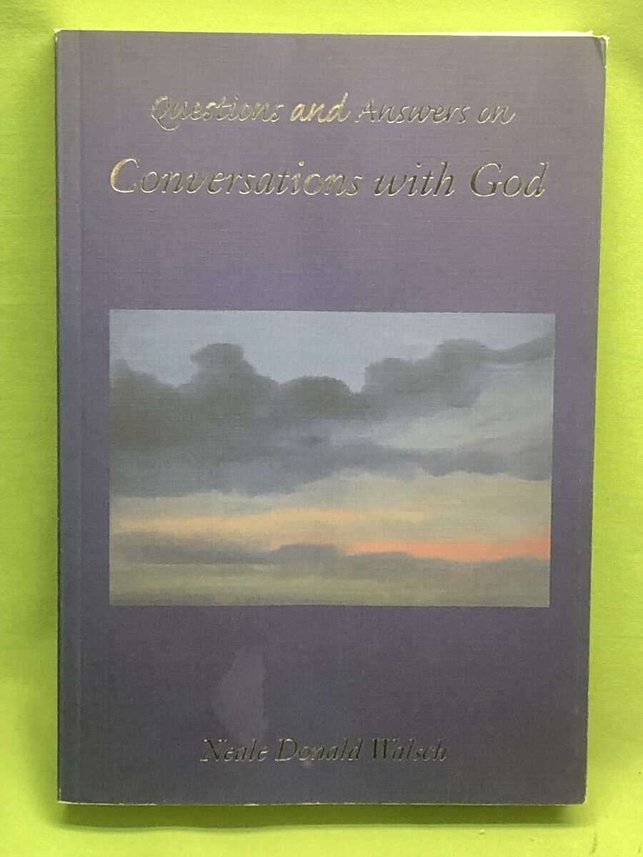 Walsch Neale Donald : Questions And Answers From Conversations With God