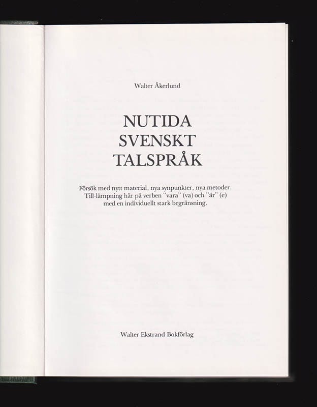Walter Åkerlund : Nutida svenskt talspråk