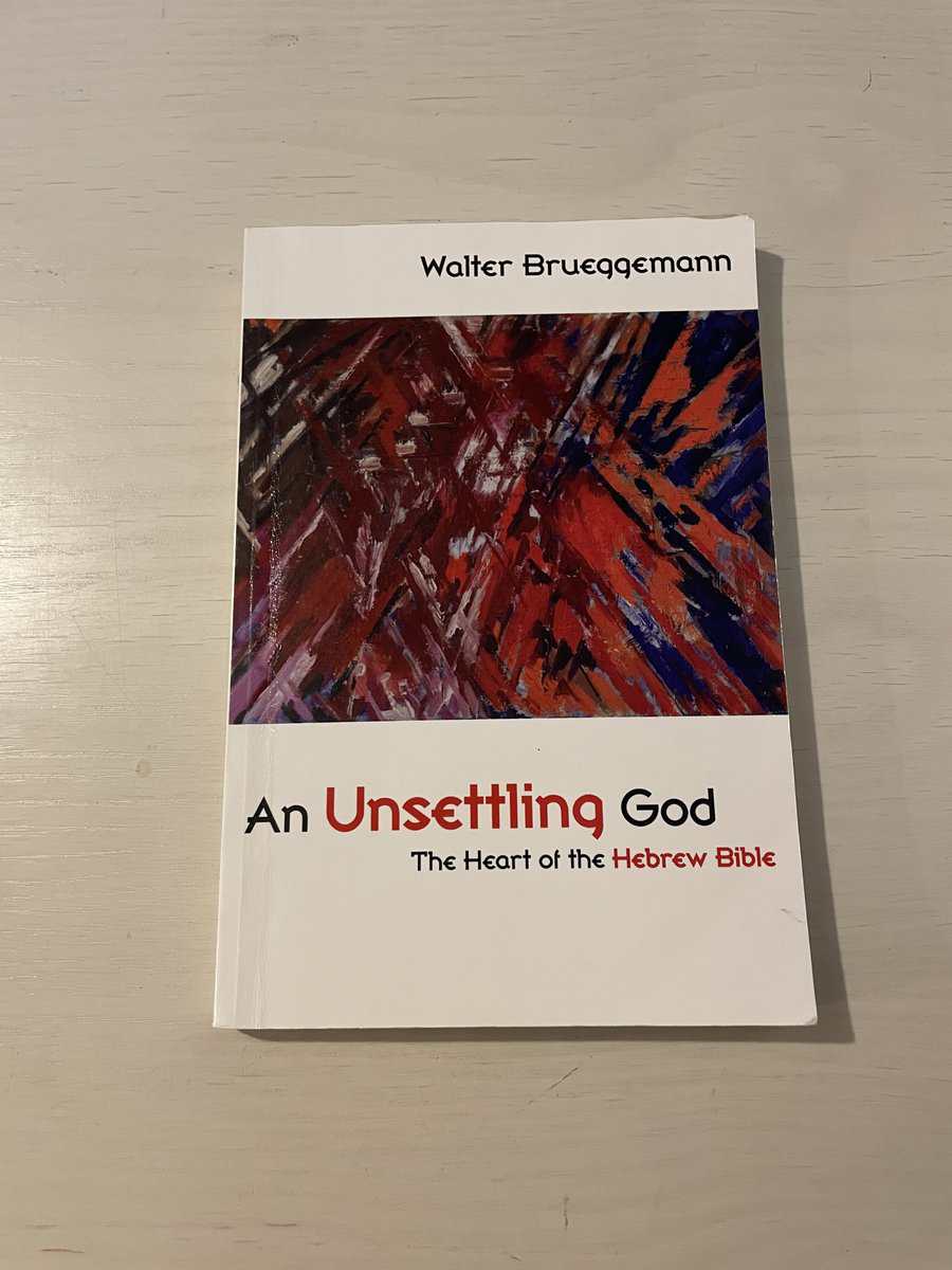 Walter Brueggemann : An unsettling God