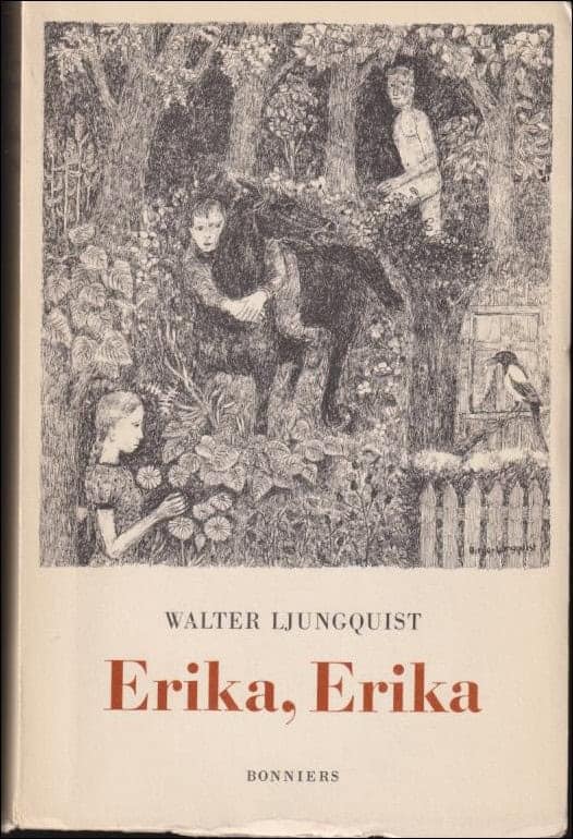 Walter Ljungquist : Erika, Erika