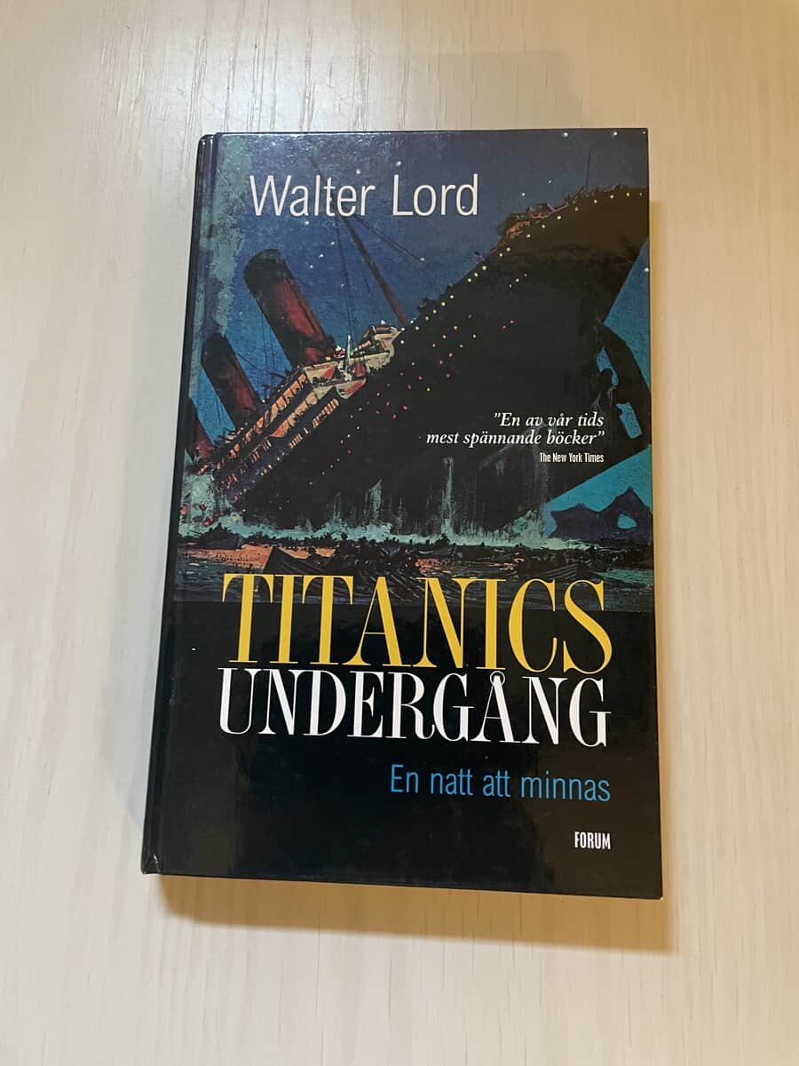 Walter Lord : Titanics undergång