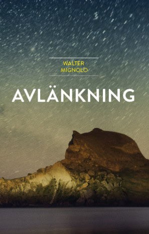 Walter Mignolo : Avlänkning