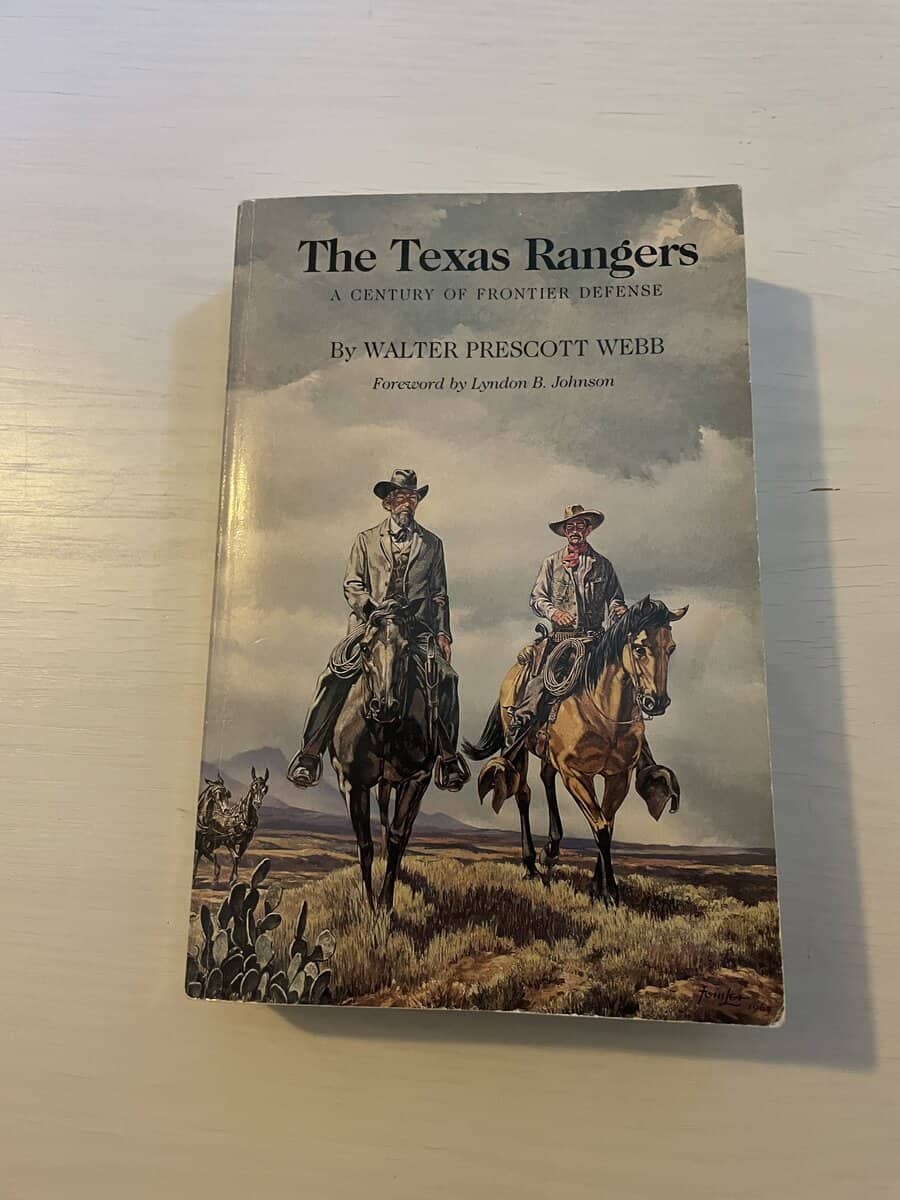 Walter Prescott Webb : The Texas Rangers - A Century of Frontier defense