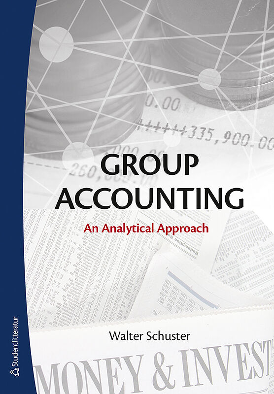 Walter Schuster : Group accounting : an analytical approach