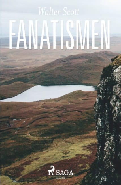 Walter Scott : Fanatismen