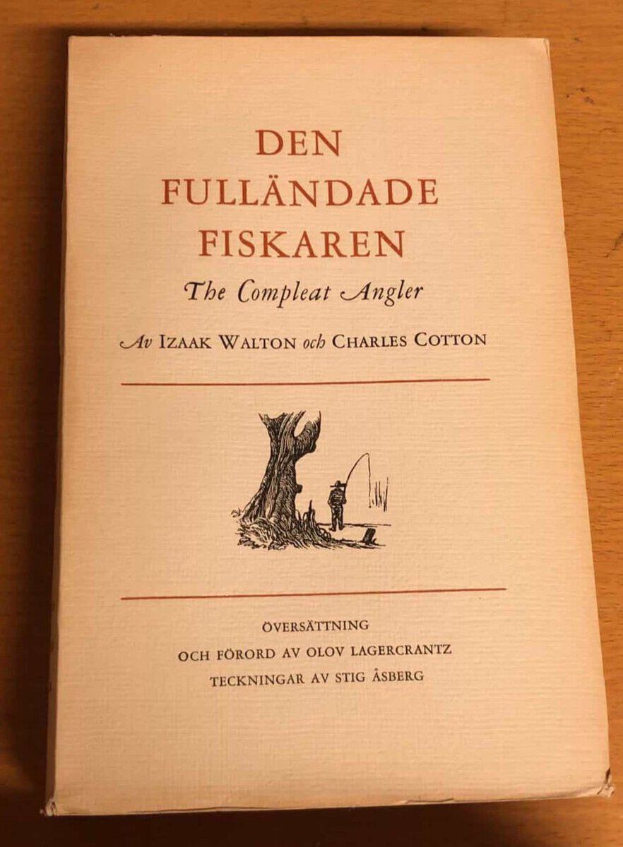 Walton, Izaak ; Cotton, Charles : Den fulländade fiskaren