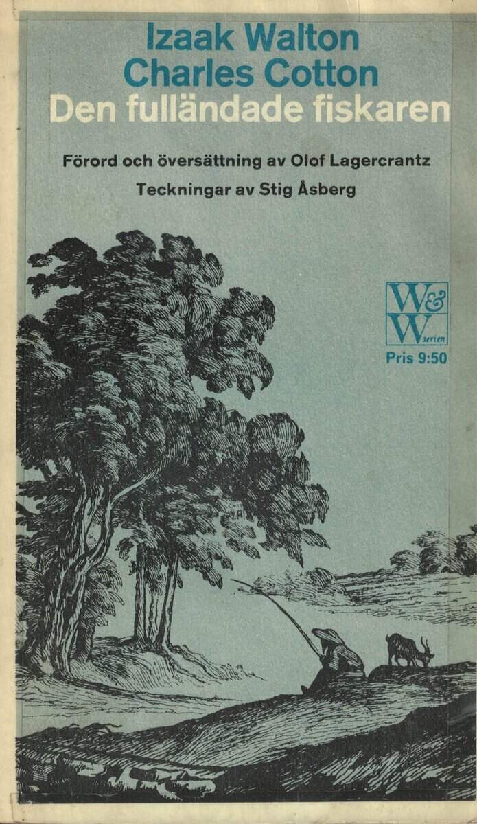 Walton, Izzak ; Cotton, Charles : Den fulländade fiskaren