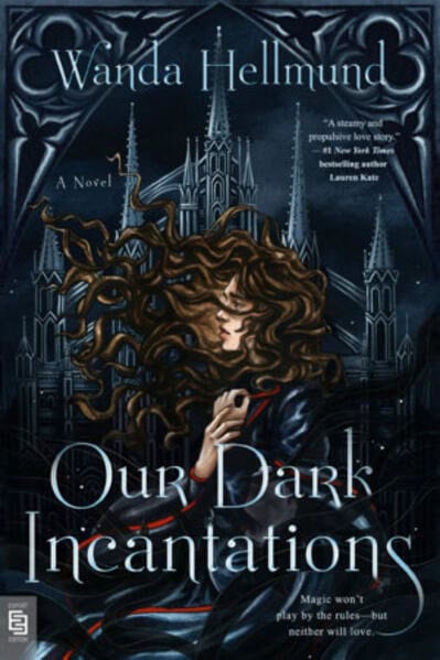 Wanda Hellmund : Our Dark Incantations
