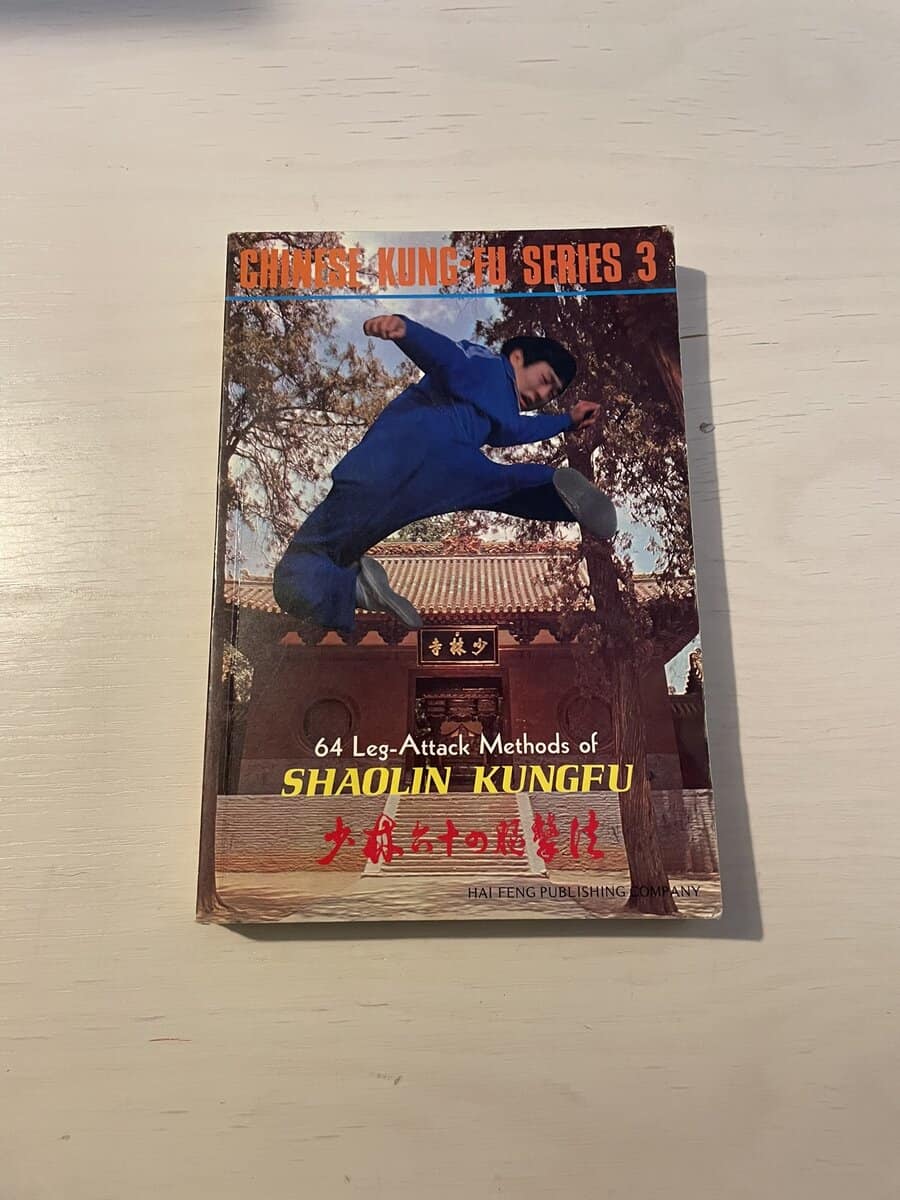 Wang Xinde : Chinese Kung-Fu Series 3 - 64 Leg-attack methods of Shaolin Kungfu