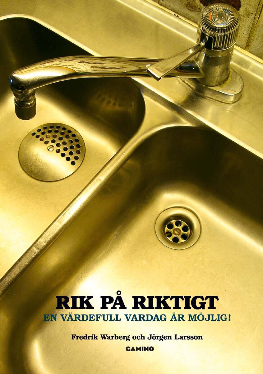 Warberg, Fredrik ; Larsson, Jörgen : Rik på riktigt
