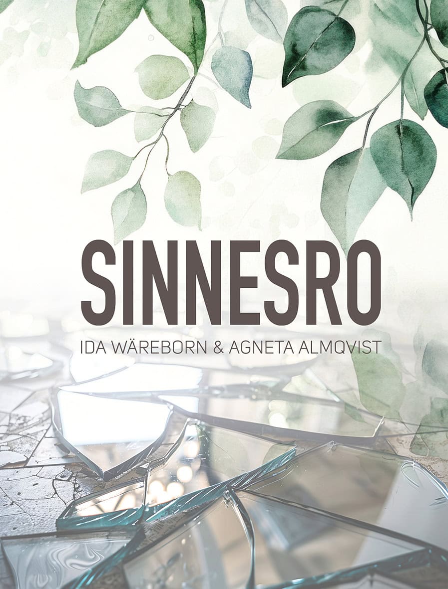 Wäreborn, Ida ; Almqvist, Agneta : Sinnesro