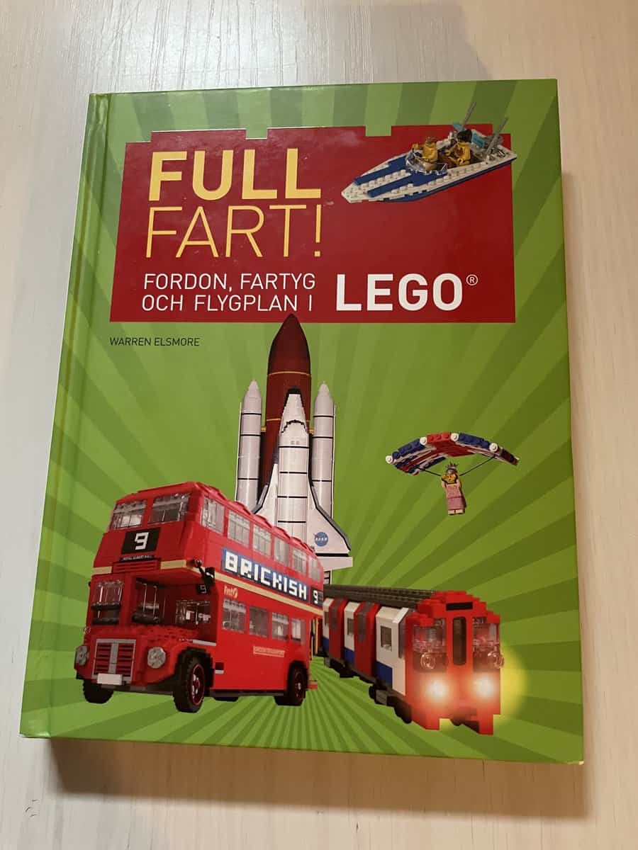 Warren Elsmore : Full fart! fordon, fartyg och flygplan i Lego®