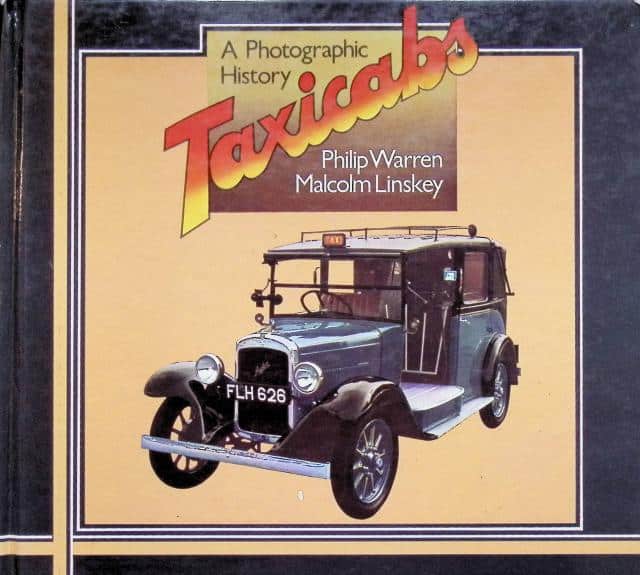 Warren, Philip ; Linskey, Malcolm : Taxicabs, A photographic history