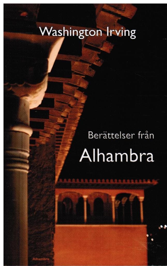 Washington Irving : Berättelser från Alhambra